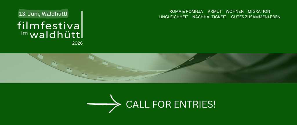 filmfestival im waldhuettl, am Samstag, 13.6.2026 im Waldhüttl Mentlberg, Innsrbuck (A), Call for Entry