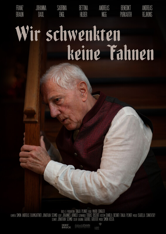 Film: Wir schwenkten keine Fahnen, R: Mario Dengler. Österreich 2025